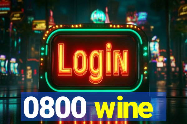 0800 wine